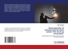 Heterogeneity of entrepreneurial team values: The start-up innovation kitap kapağı