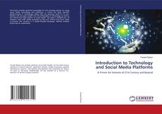 Bookcover of Introduction to Technology and Social Media Platforms