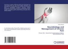 Couverture de Neurobiology and Management of Chronic Pain