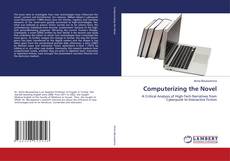 Bookcover of Computerizing the Novel