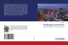 Couverture de Challenging mathematics