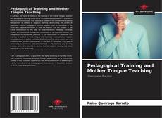 Pedagogical Training and Mother Tongue Teaching kitap kapağı