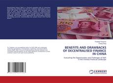 Bookcover of BENEFITS AND DRAWBACKS OF DECENTRALISED FINANCE IN CHINA