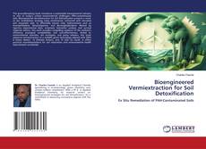 Buchcover von Bioengineered Vermiextraction for Soil Detoxification