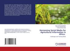 Bookcover of Harnessing Social Media for Agricultural Information in Africa: