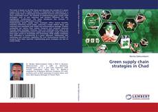 Bookcover of Green supply chain strategies in Chad