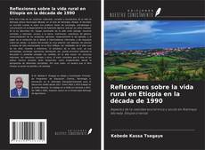 Buchcover von Reflexiones sobre la vida rural en Etiopía en la década de 1990