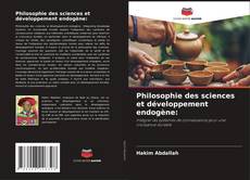 Copertina di Philosophie des sciences et développement endogène: