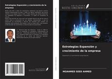 Copertina di Estrategias Expansión y crecimiento de la empresa