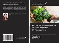 Copertina di Fabricación e investigación de un nuevo dispositivo bioelectroquímico