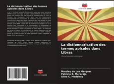 Copertina di La dictionnarisation des termes apicoles dans Libras