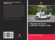 Buchcover von Situação do VE em Ludhiana, Punjab, Índia