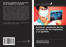 Buchcover von Factores causantes de los fracasos de los implantes y su gestión