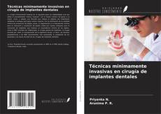 Buchcover von Técnicas mínimamente invasivas en cirugía de implantes dentales