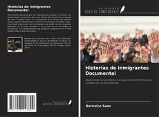 Copertina di Historias de inmigrantes Documental
