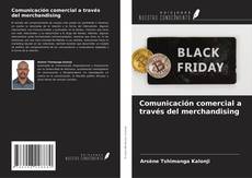 Buchcover von Comunicación comercial a través del merchandising