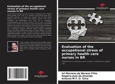 Bookcover of Evaluation of the occupational stress of primary health care nurses in BR