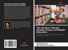 Bookcover of The Amazon Literary Studies Group and Reader Education