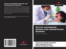 Bookcover of Chronic periodontal disease and osteoarticular diseases