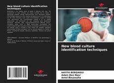 Bookcover of New blood culture identification techniques