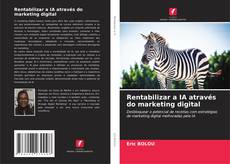 Buchcover von Rentabilizar a IA através do marketing digital