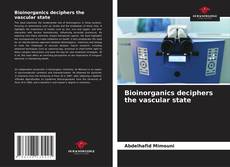 Bookcover of Bioinorganics deciphers the vascular state