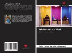 Bookcover of Adolescents x Work