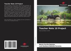 Bookcover of Teacher Note 10 Project