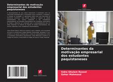 Bookcover of Determinantes da motivação empresarial dos estudantes paquistaneses