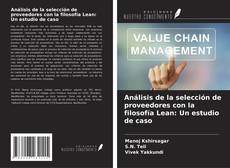 Copertina di Análisis de la selección de proveedores con la filosofía Lean: Un estudio de caso
