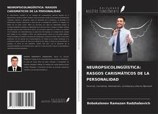 Buchcover von NEUROPSICOLINGÜÍSTICA: RASGOS CARISMÁTICOS DE LA PERSONALIDAD
