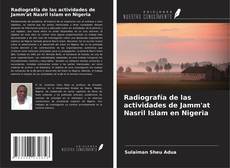 Buchcover von Radiografía de las actividades de Jamm'at Nasril Islam en Nigeria