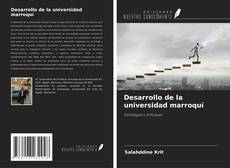 Couverture de Desarrollo de la universidad marroquí