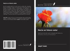 Couverture de Hacia un futuro solar