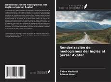Couverture de Renderización de neologismos del inglés al persa: Avatar