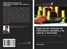 Couverture de Papel de los sistemas de información contable y de valores y derivados