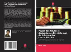 Buchcover von Papel dos títulos e derivados e dos sistemas de informação contabilística