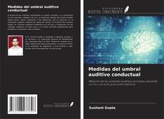 Couverture de Medidas del umbral auditivo conductual