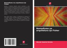 Buchcover von Nomadismo na arquitetura Ijo Fisher