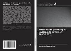 Buchcover von Artículos de prensa que invitan a la reflexión 2015-2017