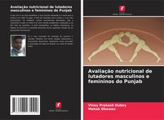 Buchcover von Avaliação nutricional de lutadores masculinos e femininos do Punjab