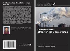 Buchcover von Contaminantes atmosféricos y sus efectos