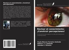Buchcover von Revisar el conocimiento: ¡Construir percepciones!