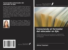 Buchcover von Conociendo al formador del educador en EJA: