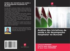 Buchcover von Análise das iniciativas de saúde e do desempenho hospitalar no Burundi