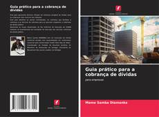 Buchcover von Guia prático para a cobrança de dívidas