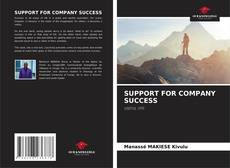 Bookcover of SUPPORT FOR COMPANY SUCCESS