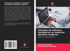 Buchcover von Soluções de software inovadoras na medicina dentária moderna