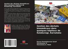 Borítókép a  Gestion des déchets biomédicaux dans quelques hôpitaux de Kalaburagi, Karnataka - hoz