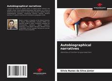 Bookcover of Autobiographical narratives